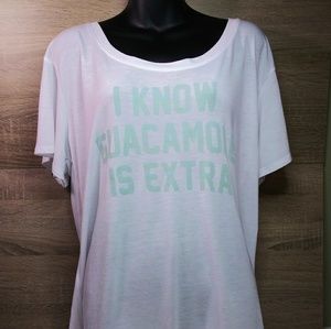Fifth Sun White T-Shirt "I know guac is extra" XL